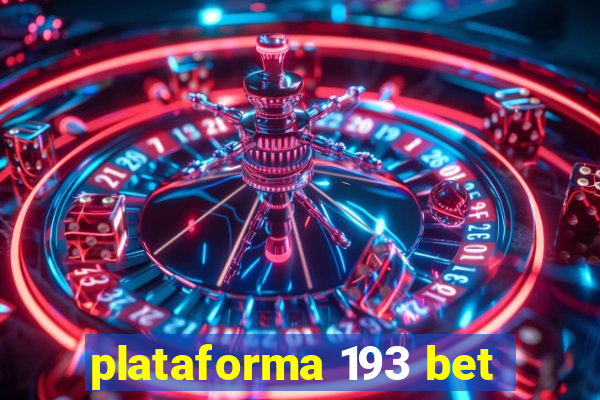 plataforma 193 bet